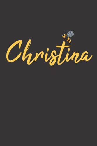 Christina Notizbuch: Personalisiertes Notizbuch/Tagebuch mit Namen für Christina , Geburtstagsgeschenk für Mädchen und Frauen, Größe 6 x 9, 100 ... schwarz mit gelber Schrift und einer Biene.
