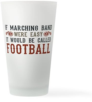 CafePress If Marching Band Were Easy Pint Glass, 16 oz. Drinking Glass