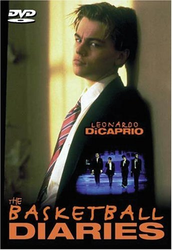 The Basketball Diaries by Leonardo DiCaprio