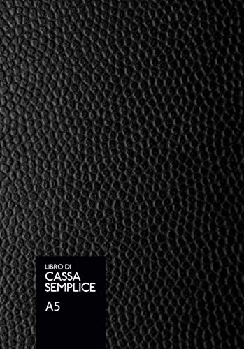 Libro Di Cassa Semplice A5: Libro Mastra | Entrate - Uscite | 110 Pagine