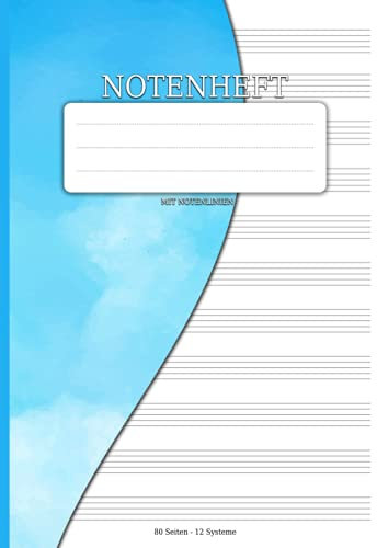 Notenheft mit Notenlinien: Ideal Zum Lernen Und Aufschreiben Von Noten Und Kompositionen Von Pianisten, Keyboardern, Organisten Und Musikern - Din A4 ... Schüler, Komponisten - Notenlinienheft
