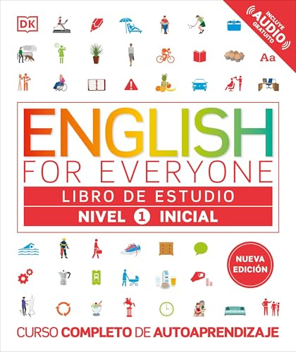 English for Everyone Nivel 1 Inicial: Libro de estudio: Edición en español (Spanish Edition)