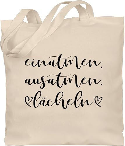 Shirtracer - Baumwolltasche - Sprüche Statement mit Spruch - Einatmen Ausatmen Lächeln