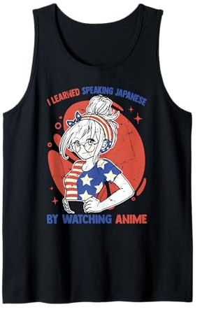 I Learned Speaking Japanese By Watching Anime - Kawaii Otaku Tank Top