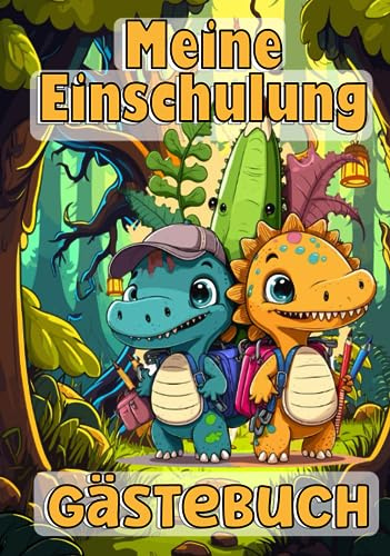 Meine Einschulung Gästebuch: Modernes Dino Erinnerungsbuch mit für Eintragungen, Fotos sowie Glückwünsche für einen Schulanfänger. Ein schönes Einschulungsalbum für Jungs und Mädchen.