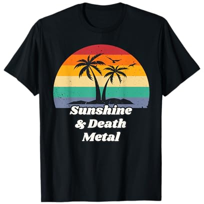 Camiseta Sunshine & Death Metal para Metalhead | Heavy Metal Camiseta