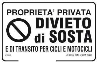 GLOBAL CARTELLO SEGNALETICO - Proprietà privata divieto di sosta e di transito per cicli e motocicli - Segnale Adesivo, Pannello in Forex, Pannello In Alluminio (Pannello In Alluminio, 30x42 cm)
