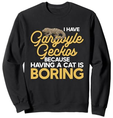 Gargouille Geckos Parce qu'avoir un chat est ennuyeux lézard Sweatshirt