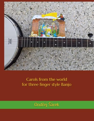 Carols from the world for three finger style Banjo