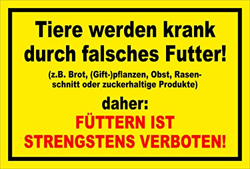 Melis-Folienwerkstatt Schild Tiere Werden krank durch falsches Futter – 30x20 cm – 3mm Hartschaum – Bohrlöcher – mehrere Größen/Materialien