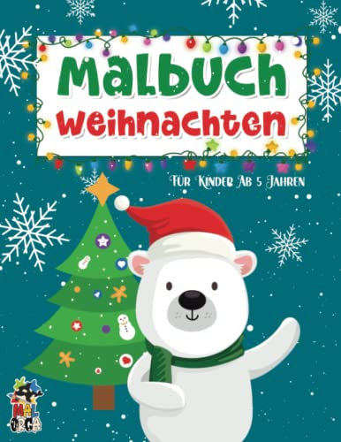 Malbuch Weihnachten ab 5 Jahren: Kreativität fördern mit dem Kritzelmalbuch zur Weihnachtszeit. 30 Malvorlagen. Nikolaus- und Weihnachtsgeschenk für Kinder ab 2 bis 8 Jahren.