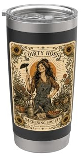 Hoes Gardening Society Gardener Funny Dirty Stainless Steel Insulated Tumbler