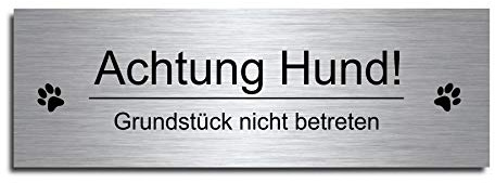 Echtes Edelstahl Hinweis-Schild Türschild Größe 10x3,5 oder 12x4 cm  Achtung  Hund Schäferhund selbstklebend oder mit Bohrlöcher Betreten auf eigene Gefahr Hundeschild Modell: M8