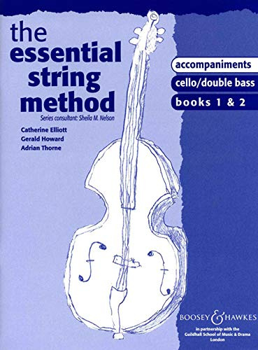 Essential String Method Books 1 & 2 for Cello/Double Bass (Piano accompaniment)