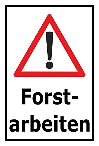 Melis-Folienwerkstatt Schild Forst-Arbeiten - 60x40cm - 3mm Aluverbund – 20 VAR S00359-026-A