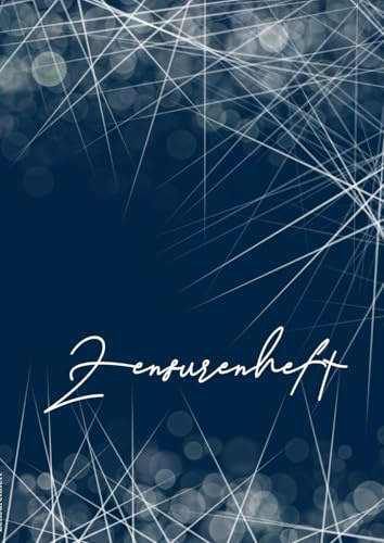 Zensurenheft: Praktisches Notenheft A4 für Lehrerinnen und Lehrer Softcover Design Lichtstrahl