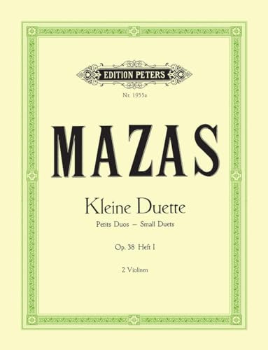 Kleine Duette op. 38: Band 1, Duett Nr. 1 - Duett Nr. 6 (für 2 Violinen) (Edition Peters, 1, Band 1)