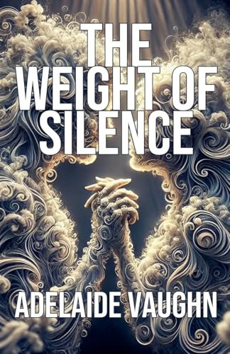 The Weight of Silence