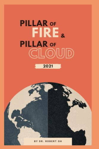 Pillar of Fire & Pillar of Cloud: 2021
