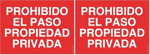 WOLFPACK LINEA PROFESIONAL - Cartel Prohibido El Paso Propiedad Privada 30x42 (Paquete de 2)
