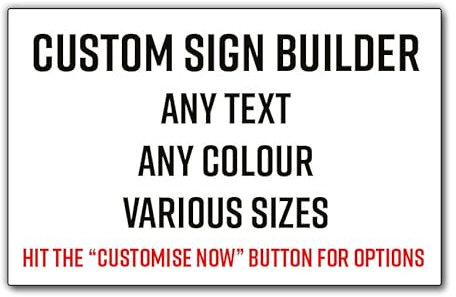 Custom Sign, 5mm Rigid Plastic With Your Own Text/Wording.