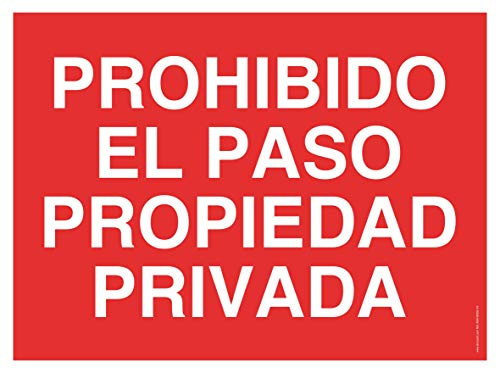 Cartel Prohibido El Paso Propiedad Privada 30x42