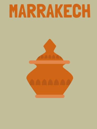 Travel Photo Album - Marrakech: A Beautiful Scrapbook with Blank Pages for Your Travel Memories
