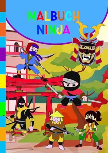 Malbuch Ninja (Kindermalbücher Deutsch)