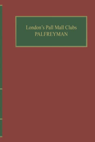London's Pall Mall Clubs