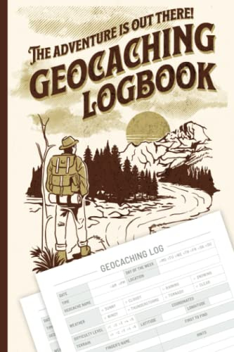 Geocaching Logbook: Geocaching Journal for Geocachers (Size 6 x 9 Inches, 110 Pages) - Keep Track of Your Geocaching Adventures, Coordinates, Difficulty Level, Weather Conditions and More