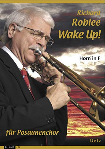 Wake Up! Einzelstimme für Horn in F (3. Stimme)
