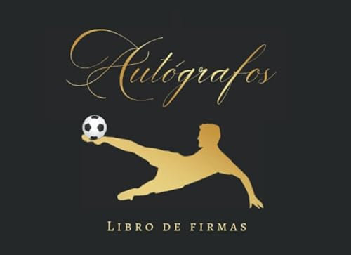 AUTÓGRAFOS: LIBRO DE REGISTRO | REÚNE EN UN SOLO CUADERNO TUS FIRMAS O FOTOS DE FUTBOLISTAS FAMOSOS | REGALO CREATIVO PARA AFICIONADOS AL FÚTBOL.