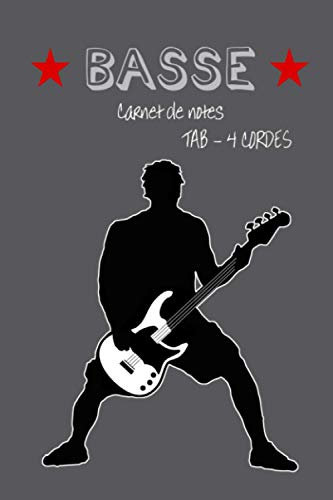 Carnet de tablature, cahier, bloc-notes pour bassistes/guitare basse 4 cordes - apprentissage, composition et écriture de chansons: 120 pages de ... chansons – Cadeau basse noël et anniversaire