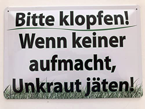 Metall Schild 20x30cm Bitte klopfen! Unkraut jäten! Garten Blechschild