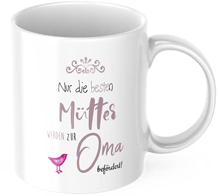 Tasse Nur die besten Mütter werden zur Oma befördert! – Kaffeetasse zum Schwangerschaft verkünden – Geschenkidee für Mama/Oma – Keramiktasse beidseitig bedruckt (330 ml) | Keramiktasse „Nur die besten Mütter werden zur Oma befördert! – 330 ml, beidseitig bedruckt, als Überraschung