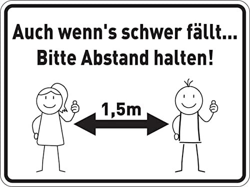 Aufkleber Hinweisschild Auch wenn's schwer fällt... Bitte Abstand halten! 150x100mm