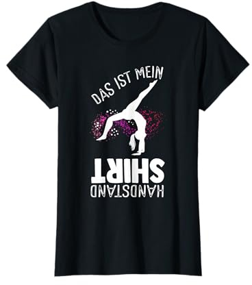 Das Ist Mein Handstand Shirt Turnen Gymnsatik Handstand T-Shirt