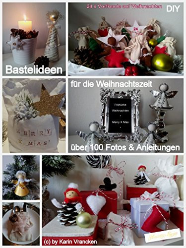 Bastel Ideen für die Weihnachtszeit (DIY): Weihnachtsdeko und Geschenkideen selbstgestalten