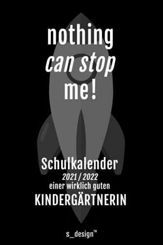 Schulplaner Lehrer-Kalender 2021 / 2022 für Kindergärtner / Kindergärtnerin: Wochen-Kalender von August 2021 bis August 2022 inkl. vielen ... / Termin-Planer / Lehrer Notizbuch]