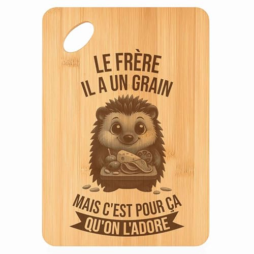 Planche à découper Le Frère Hérisson Grain - Plateau Apéro en Bambou Cadeau Gravé pour Homme Anniversaire Famille Cuisine Barbecue