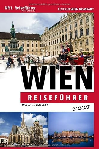 Reiseführer WIEN 2020/21: Wien kompakt | Inkl. Wienerisch Wörterbuch