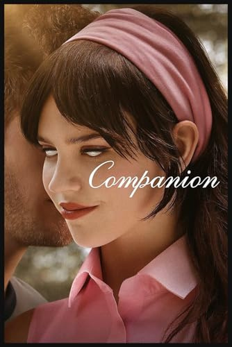 Companion (2025) Movie Notebook: Journal 6x9 Inches , 110 page Exercise Book Funy Great For Children Note Taking Writing