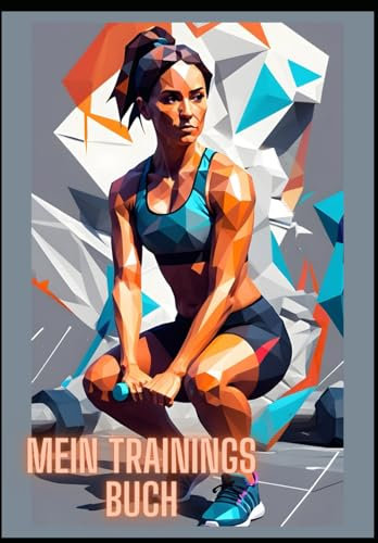 Trainings Logbuch für Frauen: Perfekt, um deine Workouts und deinen Fortschritt festzuhalten