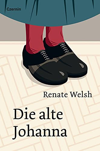 Die alte Johanna: Roman
