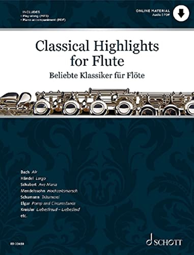 Beliebte Klassiker für Flöte: bearbeitet für Flöte und Klavier. Flöte und Klavier. Play-Along. (Classical Highlights)