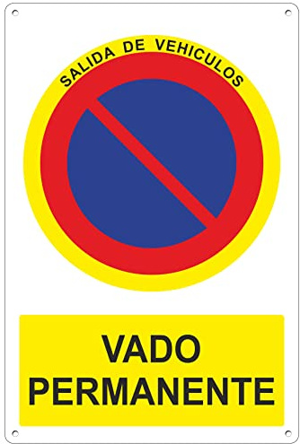 pubblimania VADO PERMANENTE | salida de vehiculos Cartel Señal de aluminio para exterior metal resistente grosor 3 mm (Vado Permanente 20x30)