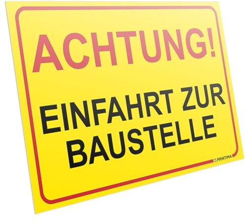 PRINTIMA PVC Schild „ACHTUNG! EINFAHRT ZUR BAUSTELLE“ 32x21cm – Warnschild mit Montagedübeln – Wetterfeste Hinweistafel für Bauzufahrten & Sicherheitsbereiche