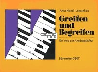 Greifen und Begreifen - Ein Weg zur Anschlagskultur (Klavier). šbungen, Notenbeispiele, Abbildungen