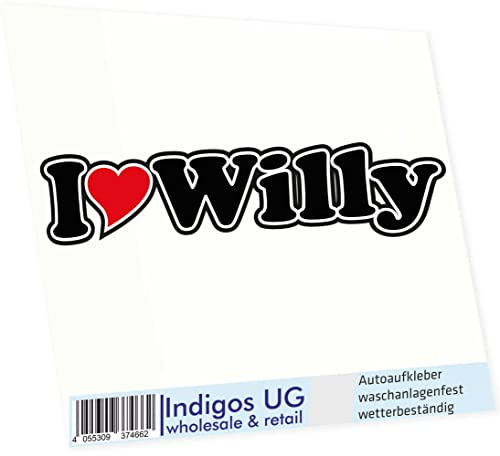 INDIGOS UG Auto Aufkleber I Love Willy 15 cm - Autoaufkleber - KFZ Sticker selbstklebend - für Motorrad, Fenster oder Heckscheibe - wetterfest & UV-beständig Sticker mit Namen von Mann Frau Kind