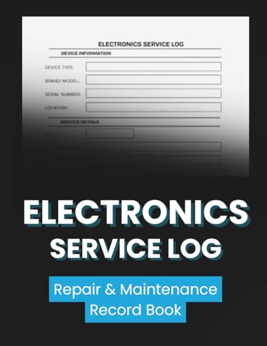 Electronics Service Logbook: Repair, Maintenance & Diagnostic Records For Electronic Devices | 130 Pages | 8,5 × 11 In |